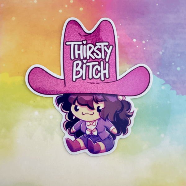 Image of Thirsty Bitch sticker