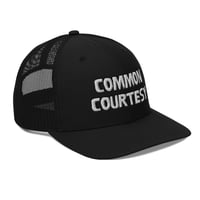 Image 3 of Common Courtesy Trucker Cap