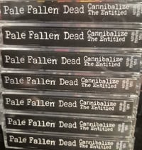 Image 3 of Pale Fallen Dead - Cannibalize the Entitled EP