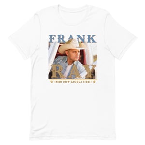 Image of Third Row George Strait Tee