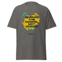 Image 1 of "Spread the Gospel not Gossip"