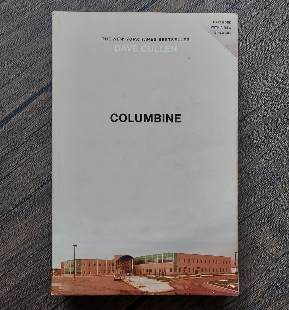 Columbine, by Dave Cullen