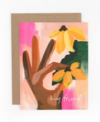 Image 1 of Hey Friend Flower Greeting Card