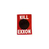 Kill Exxon Sticker