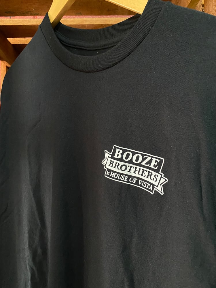 Image of Booze Brothers x House of Vista