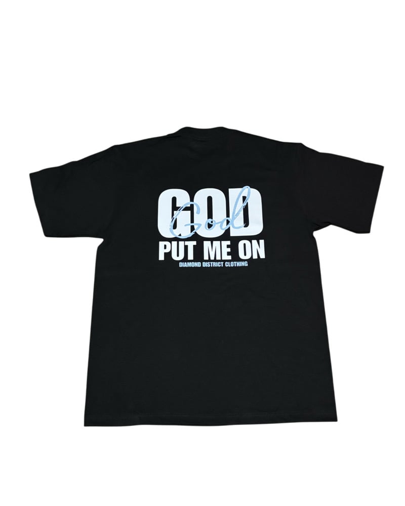 Image of God put me on tee 