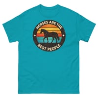 Image 1 of Horses Are the Best People Funny Horse Lover T-Shirt