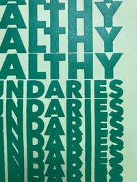 Image 5 of 'HEALTHY BOUNDARIES' Limited Edition Macha Screenprint