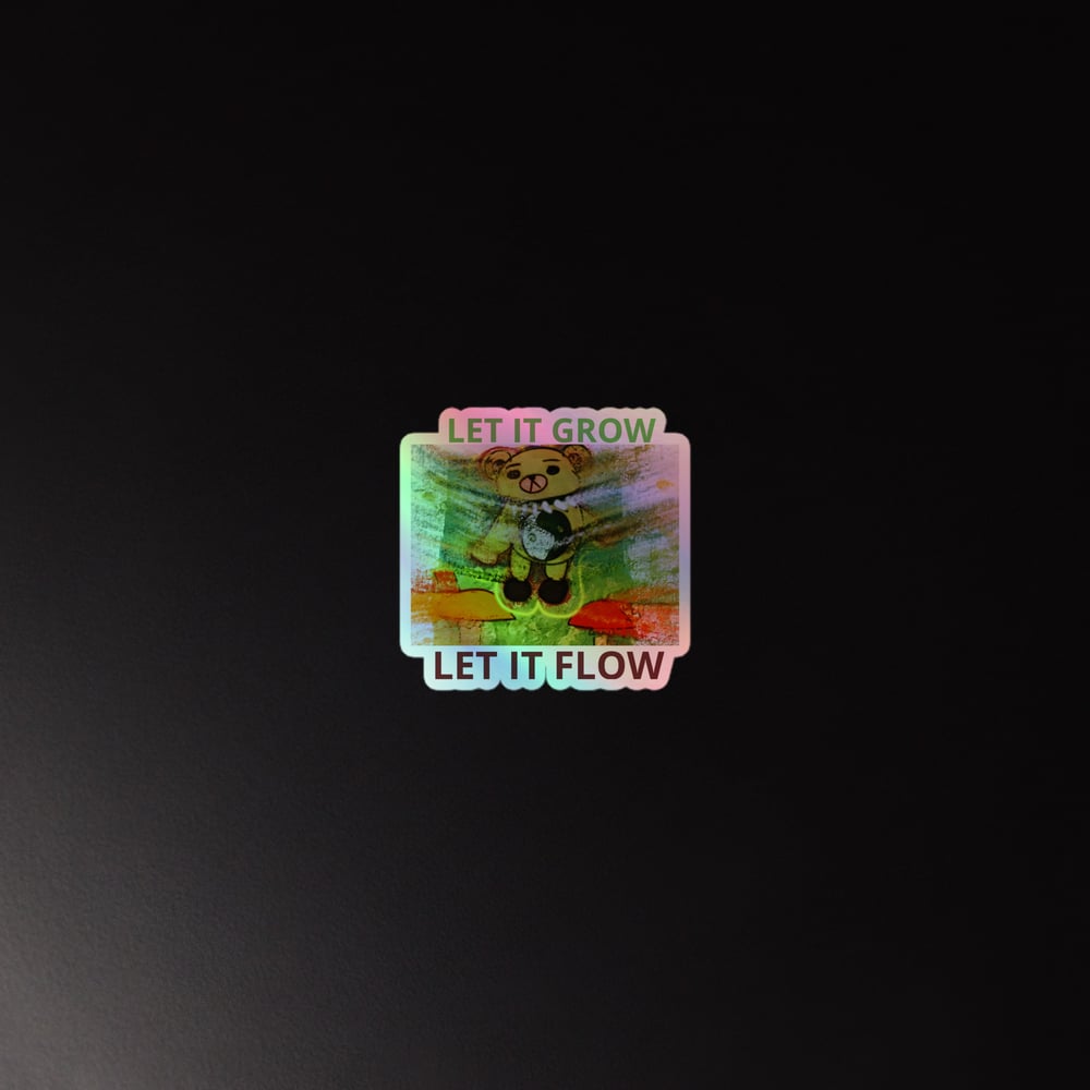 Image of "LET IT GROW" Holographic stickers