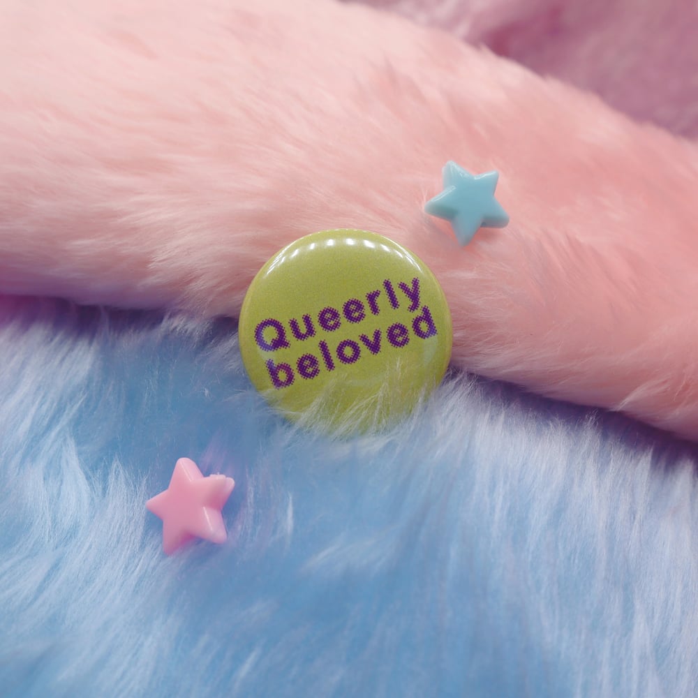 Image of Queerly Beloved Button Badge