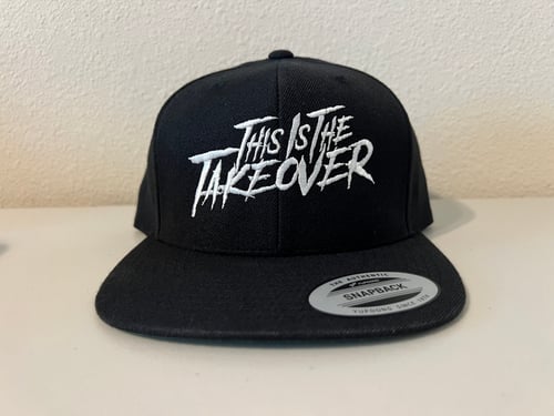 Image of CUSTOM “THIS IS THE TAKEOVER” SNAPBACK