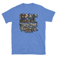 Image 8 of HIP HOP SAVED ME...BOOMBAP RAISED ME-2CLR