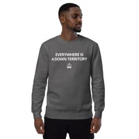 Image 4 of Sweatshirt: Everywhere is 4 Down Territory