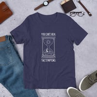 Image 8 of You Can't Heal The Symptoms Unisex T-shirt