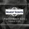 FrankenBatch 6/21