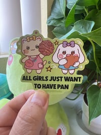 Image 1 of "All Girls Just Want To Have Pan" Sticker