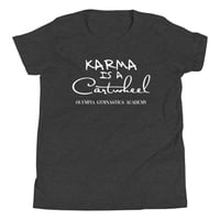 Image 1 of Karma is a Cartwheel - Youth T-Shirt