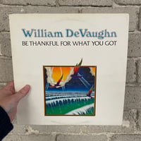 William DeVaughn – Be Thankful For What You Got - US FIRST PRESS LP 