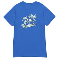 Image 6 of THE HOT GIRL IN MEDICINE SUMMER STAPLE T