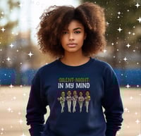 Image 5 of In My Mind Sweatshirt 