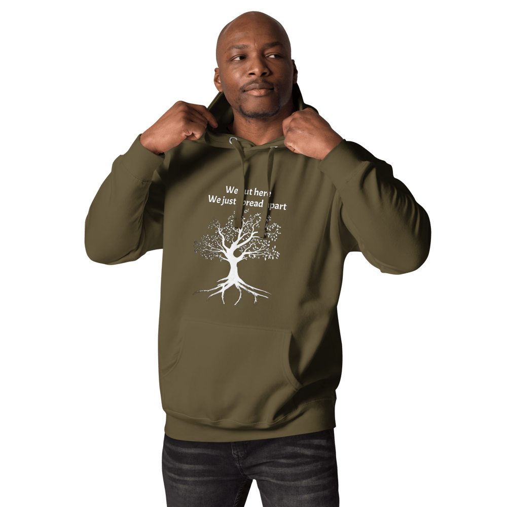 We out here Hoodie