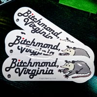 Image 2 of Bitchmond bumper sticker  (NEW)