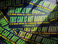 Image 2 of NOT HAUNTED Bumper Sticker