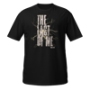 TOMMY DEAN THE LAST OF ME TEE