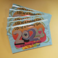 Image 1 of Life of a Funky Girl and Friends 2024 Calendar 