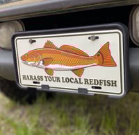 Image 2 of Harass Your Local Redfish License Plate