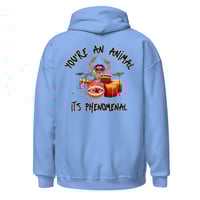 Image 15 of You're an Animal It's Phenomenal - Unisex Hoodie