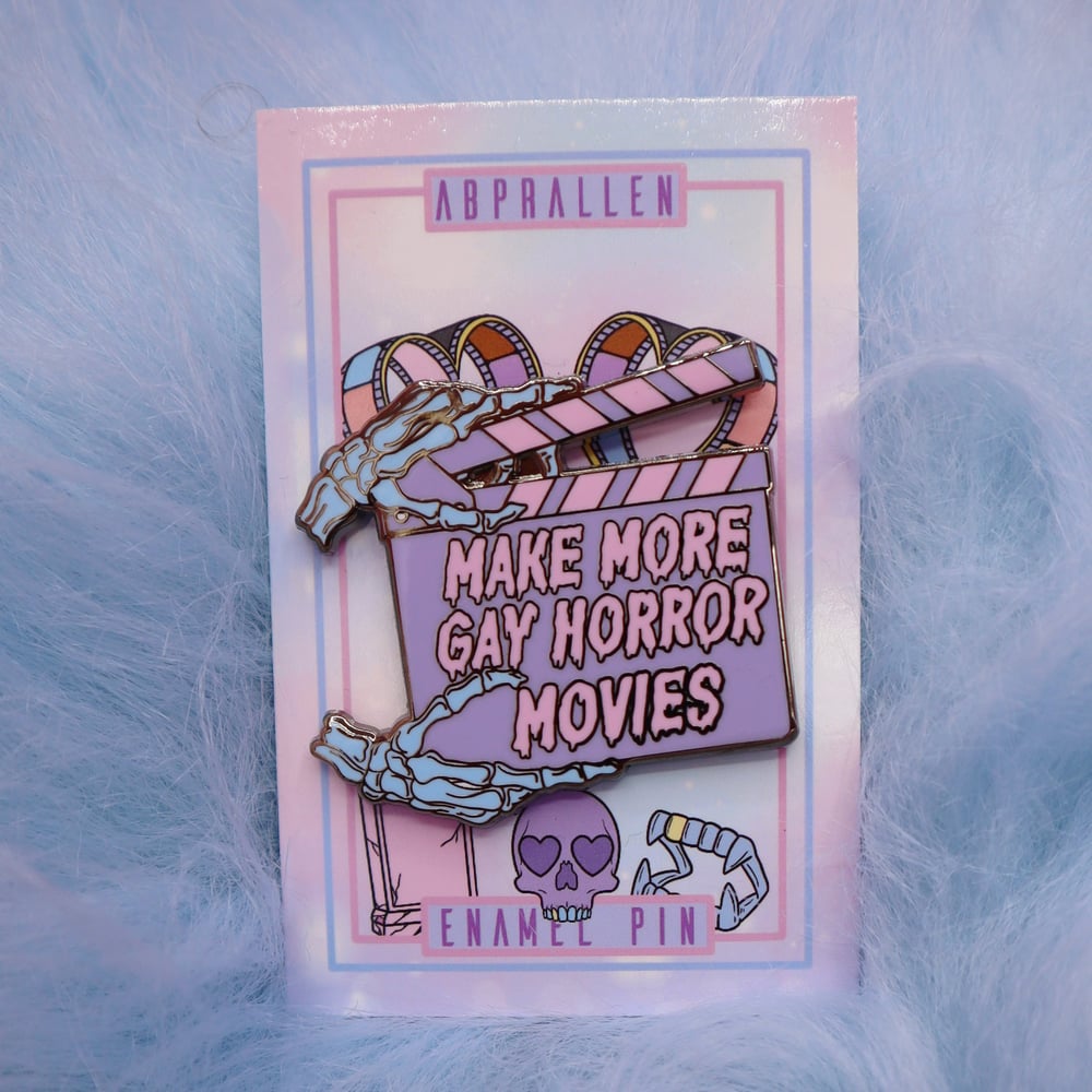 Image of Make More Horror Movies Enamel Pin