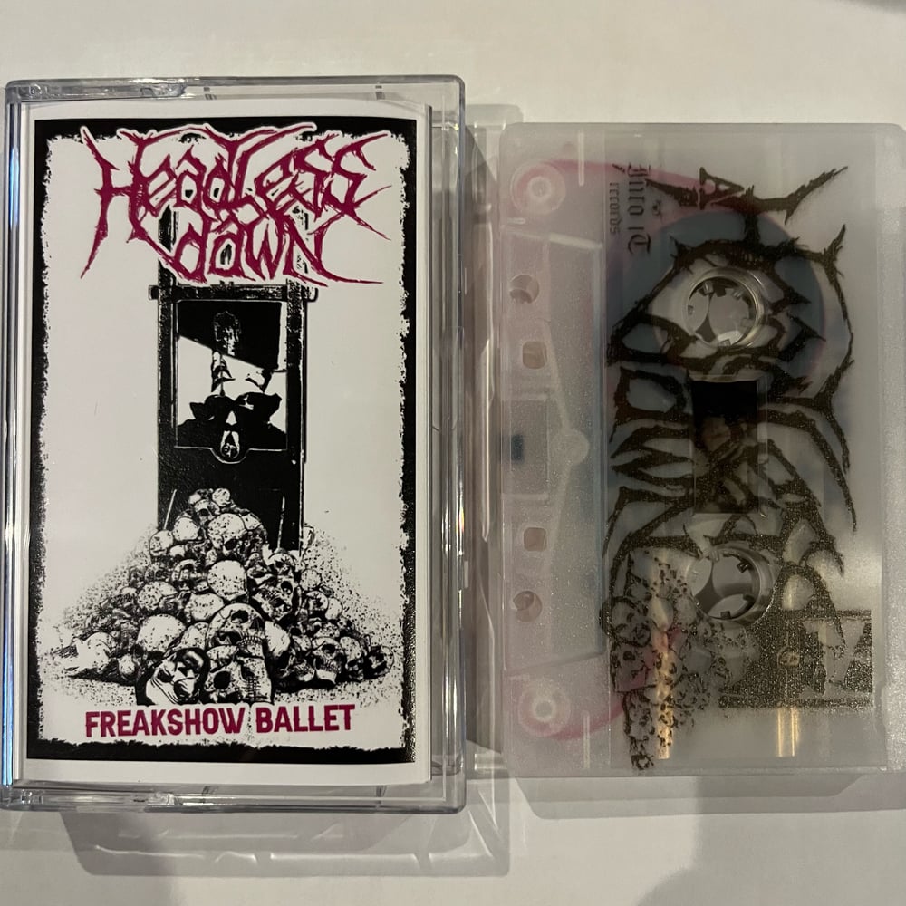 HEADLESS DAWN - "Freakshow Ballet" cassette