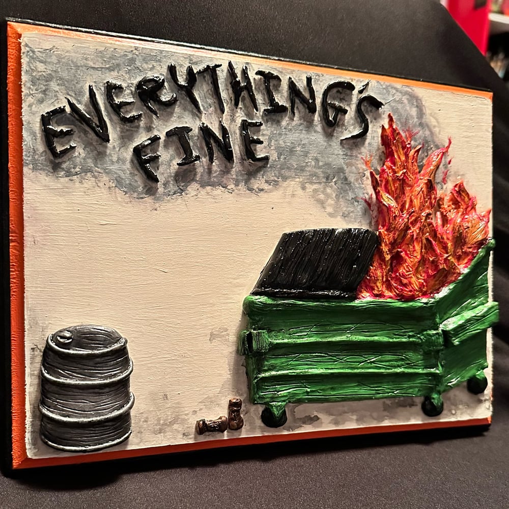 Dumpster Fire Plaque