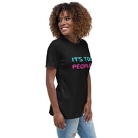 Image 9 of Women's Relaxed T-Shirt,  It’s Too Peopley T-Shirt | Funny Introvert Social Humor Graphic Tee