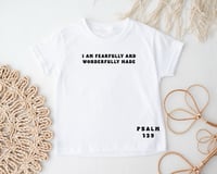 Image 1 of Christian Kids T-Shirt or Hoodie “I Am Fearfully and Wonderfully made” with Psalm 139