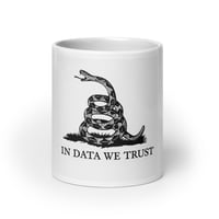 Image 1 of In Data We Trust White glossy mug