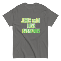 Image 9 of Unisex classic tee (Love everyone - not their sin)