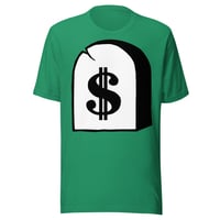 Image 5 of Paid to the Grave - Tee