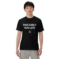 Image 2 of T-Shirt: Pass Early & Run Late