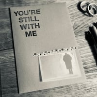 Image 5 of You’re  Still With Me #2