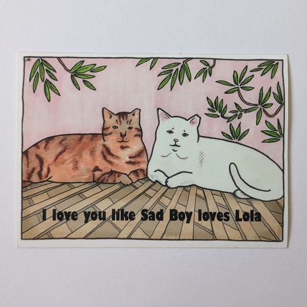 Image of "I Love You Like Sad Boy Loves Lola" Sticker