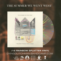 The Summer we went west - 'following the holy moon goddess' splatter vinyl