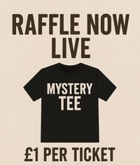 MYSTERY TEE RAFFLE TICKET