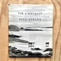 Image 1 of Paul Strand - Tir A’Mhurain: The Outer Hebrides of Scotland