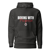 Image 4 of Boxing with Purpose Adult Hoodie(White Logo)