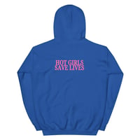 Image 23 of THE HOT GIRLS SAVE LIVES HOODIE
