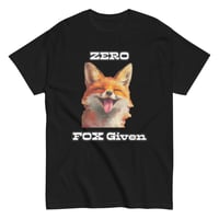 Image 2 of Unisex classic tee, Zero Fox Given T-Shirt | Funny Fox Sarcastic Humor Graphic Tee