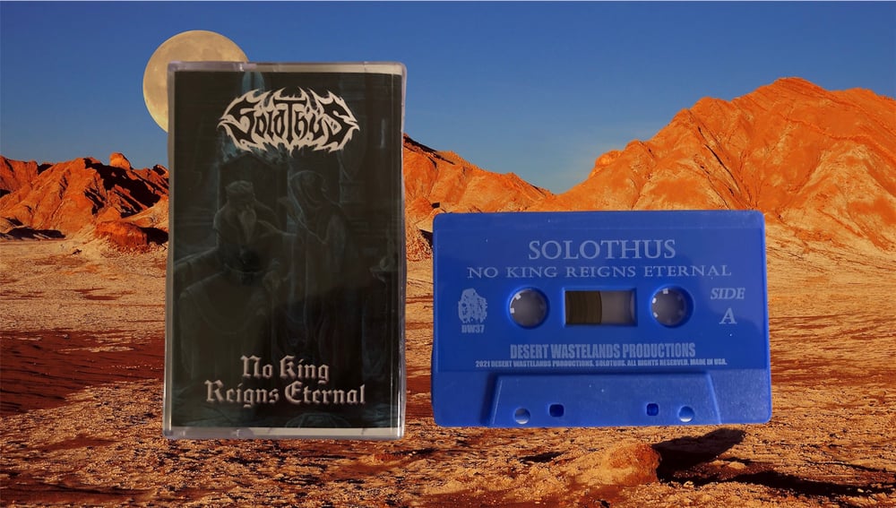 Image of Solothus - No King Reigns Eternal 