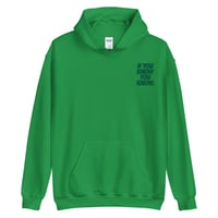 Image 2 of IYKYK Hoodie GREENs